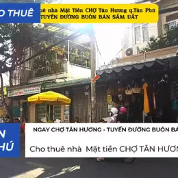 Cho thuê nhà Mặt Tiền NGAY CHỢ TÂN HƯƠNG Q.Tân Phú 72m², 18Triệu
