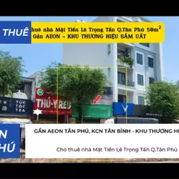 Cho thuê nhà Mặt Tiền Lê Trọng Tấn Q.Tân Phú 50m²,17Triệu - Gần AEON