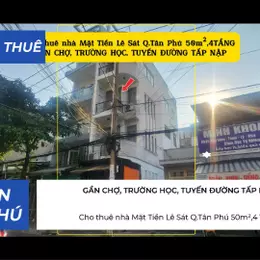 Cho thuê nhà Mặt Tiền Lê Sát Q.Tân Phú 50m²,4TẦNG, 25Triệu