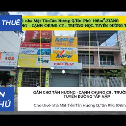Cho thuê nhà Mặt TiềnTân Hương Q.Tân Phú 108m²,2TẦNG, 16Triệu