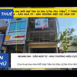 Cho thuê tòa nhà MỚI Mặt Tiền Gò Dầu Q.Tân Phú 160m²,7TẦNG - GẦN NGÃ TƯ
