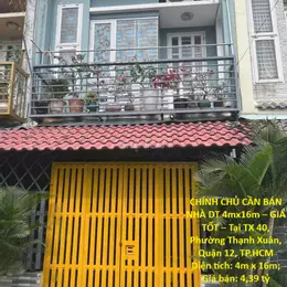 CHÍNH CHỦ CẦN BÁN NHÀ DT 4mx16m – GIÁ TỐT – Tại TX 40, Phường Thạnh Xuân, Quận 12, TP.HCM