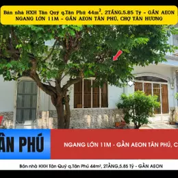 Bán nhà HXH Tân Quý q.Tân Phú 44m², 2TẦNG,5.85 Tỷ - GẦN AEON
