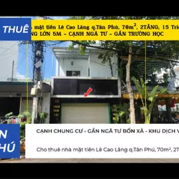 Cho thuê nhà mặt tiền Lê Cao Lãng q.Tân Phú, 70m², 2TẦNG, 15Triệu