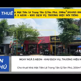 Cho thuê Nhà Mặt Tiền Lê Trọng Tấn Q.Tân Phú, 200m², NGAY NGÃ TƯ