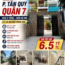 HIẾM BÁN NHÀ ĐƯỜNG SỐ 47 TÂN QUY 4X15 HẺM OTO CHỈ 6 TỶ 5