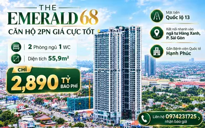 Cầm 2,890 Tỷ - Sở Hữu Căn 2PN Tại The Emerald 68 - Giá Tốt, Vị Trí Đẹp Ngay Quốc Lộ 13