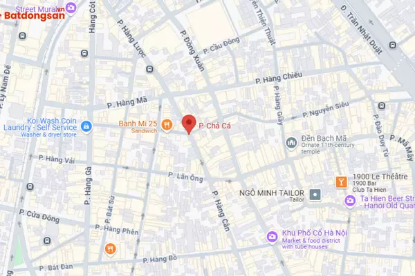 Phố Chả Cá: Vị Trí, Giao Thông Và Bất Động Sản Xung Quanh