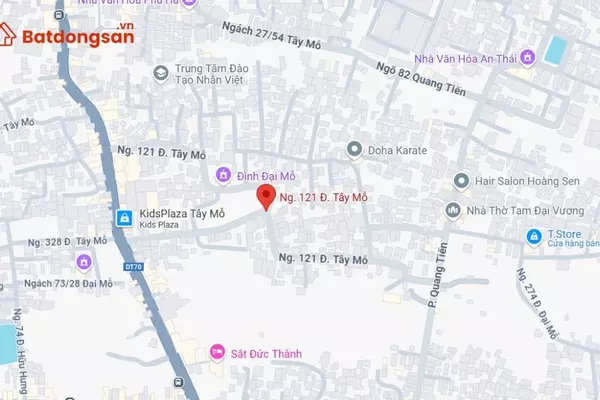 Ngõ 121 đường Tây Mỗ: Vị trí, giao thông và bất động sản xung quanh