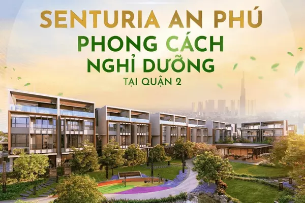 Senturia An Phú lọt Top danh mục dự án đáng đầu tư nhất năm 2025