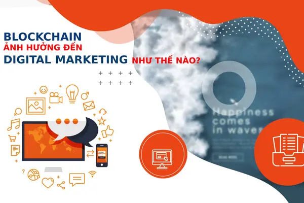 Blockchain có thể giúp ích gì cho Digital Marketing?